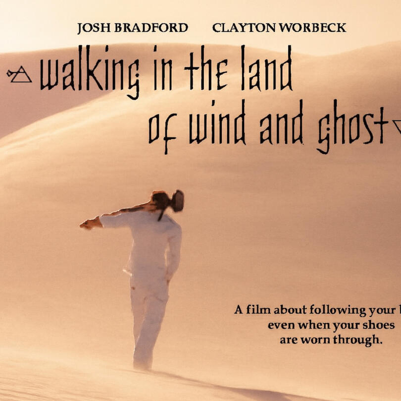 Walking in the Land of Wind and Ghost